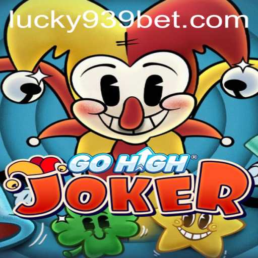 Explore the Exciting World of GoHighJoker: A New Sensation in Betting Games